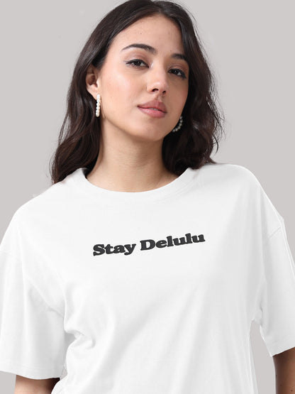 Women’s Oversized White Tshirt – Stay Delulu Graphic Tee